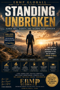 Promotional graphic for the book 'Standing Unbroken' by EBMP Global, featuring a dramatic sunset over a mountain range with a silhouetted figure facing the horizon. The title 'STANDING UNBROKEN' is displayed in large white and gold letters, with supporting text and feature callouts around it.